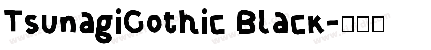 TsunagiGothic Black字体转换